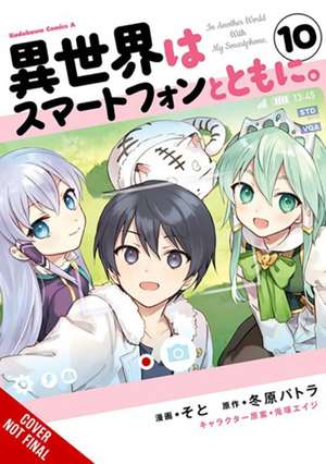 In Another World with My Smartphone, Vol. 10 (Manga) de Patora Fuyuhara