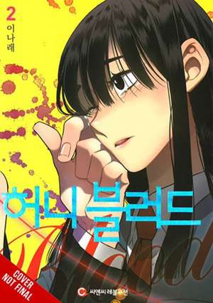 Bloody Sweet, Vol. 2 de Narae Lee