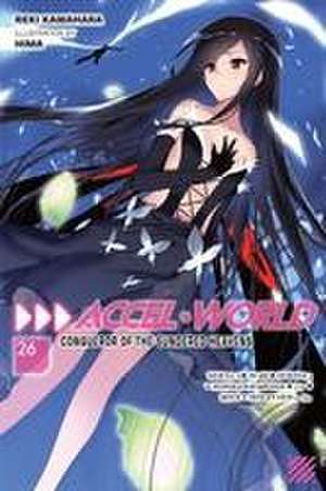 Accel World, Vol. 26 (light novel) de Reki Kawahara