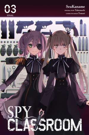 Spy Classroom, Vol. 3 (manga) de Takemachi