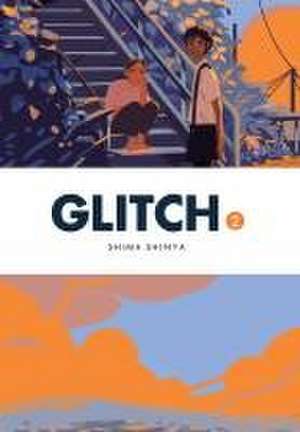 Glitch, Vol. 2 de Shima Shinya