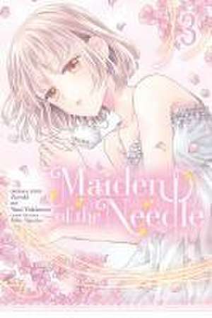 Maiden of the Needle, Vol. 3 (Manga) de Zeroki