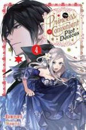 The Princess of Convenient Plot Devices, Vol. 4 (light novel) de Mamecyoro