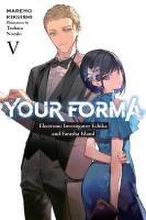 Your Forma, Vol. 5 de Mareho Kikuishi