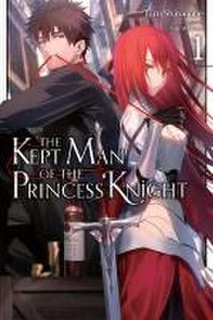 The Kept Man of the Princess Knight, Vol. 1 de Toru Shirogane