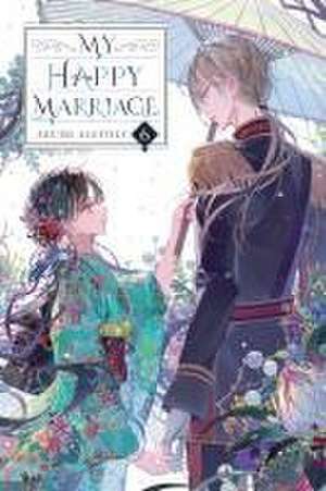 My Happy Marriage, Vol. 6 (Light Novel) de Akumi Agitogi