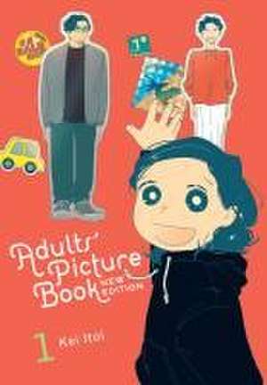 Adults' Picture Book: New Edition, Vol. 1 de Kei Itoi