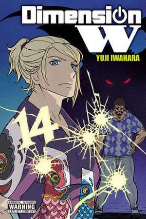 Dimension W, Vol. 14 de Yuji Iwahara