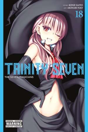 Trinity Seven, Vol. 18 de Kenji Saito