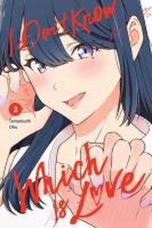 I Don't Know Which Is Love, Vol. 2 de Tamamushi Oku