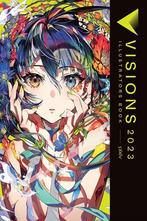 Visions 2023__illustrators Book de Pixiv Pixiv Inc