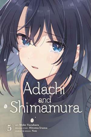 Adachi and Shimamura, Vol. 5 (Manga) de Hitoma Iruma