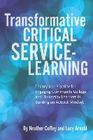 Transformative Critical Service-Learning de Heather Coffey