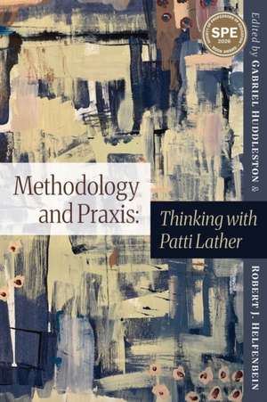 Methodology and PRAXIS de Gabriel Huddleston