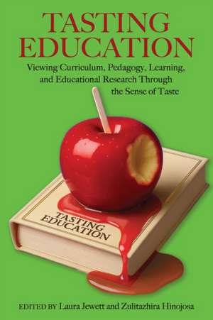 Tasting Education de Laura M Jewett