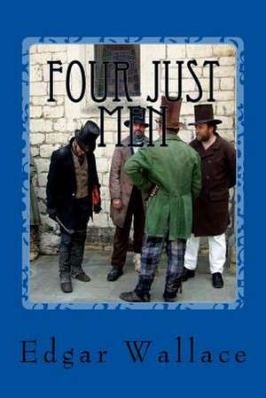 Four Just Men de Edgar Wallace