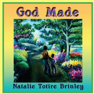 God Made de Brinley, Mrs Natalie T.