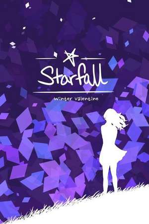 Starfall de Valentine, Winter