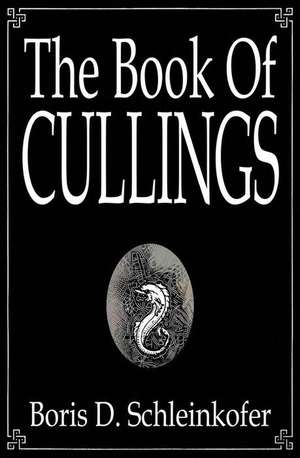 The Book of Cullings de Boris D. Schleinkofer