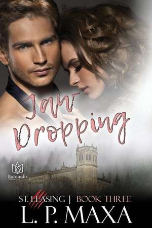 Jaw Dropping de L. P. Maxa