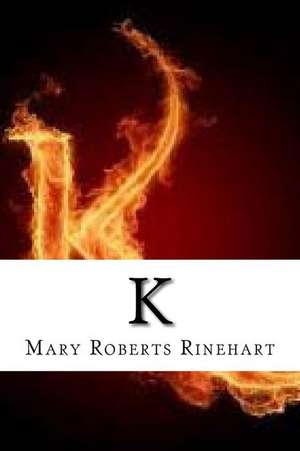 K de Mary Roberts Rinehart