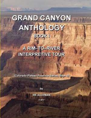 Grand Canyon Anthology, Book I de Alleman, Rk