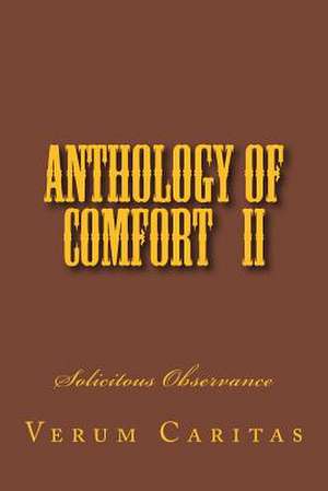 Anthology of Comfort II de Caritas, Sir Verum