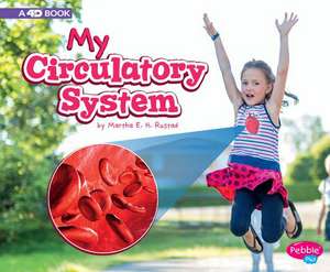 My Circulatory System de Martha E. H. Rustad