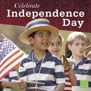 Celebrate Independence Day de Sally Lee