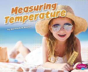 Measuring Temperature de Martha E H Rustad