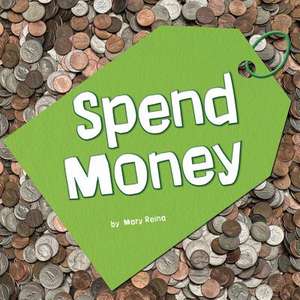 Spend Money de Mary Reina