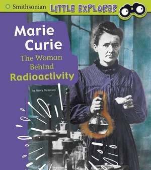 Marie Curie de Nancy Dickmann