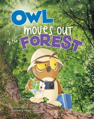 Owl Moves Out of the Forest de Nikki Potts