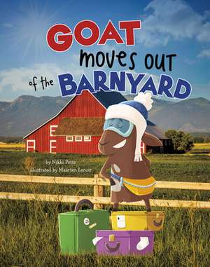 Goat Moves Out of the Barnyard de Nikki Potts