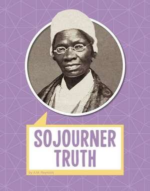 Sojourner Truth de A. M. Reynolds