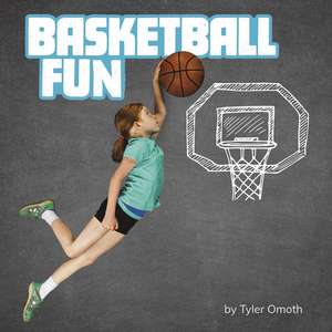 Basketball Fun de Tyler Omoth