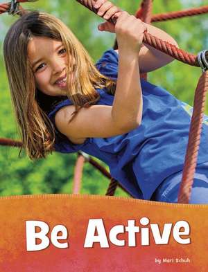 Be Active de Mari Schuh