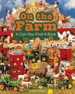 On the Farm de Heidi E Thompson