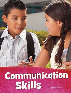 Communication Skills de Mari Schuh