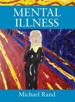 MENTAL ILLNESS de Michael Rand