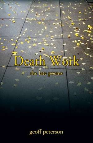 Death Work de Geoff Peterson