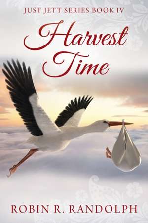 Harvest Time de Robin R. Randolph