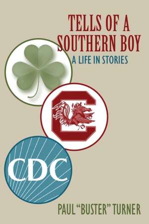 Tells of a Southern Boy de Paul "Buster" Turner