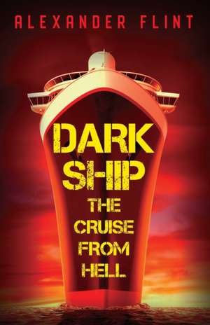 Dark Ship de Alexander Flint