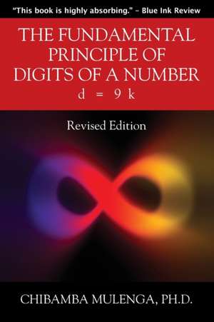 The Fundamental Principle of Digits of a Number de Chibamba Mulenga