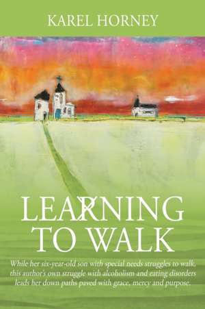 Learning to Walk de Karel Horney