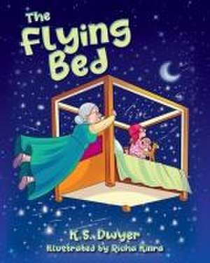 The Flying Bed de K. S. Dwyer