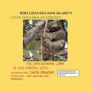 Does Costa Rica Have an Army? de Carol Creager