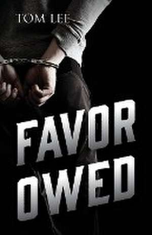 Favor Owed de Tom Lee