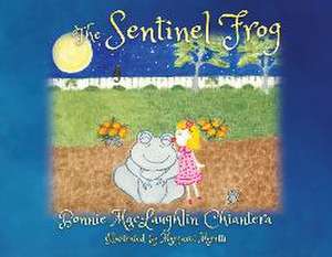 The Sentinel Frog de Bonnie Maclaughlin Chiantera